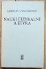 Andrew G. van Melsen Nauki fizykalne a etyka